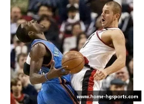 hg体育官方陆威NBA生涯：风雨同行，荣耀岁月 - 副本